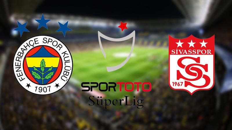 Fenerbahçe, haftanın açılışında Sivasspor'u konuk ediyor