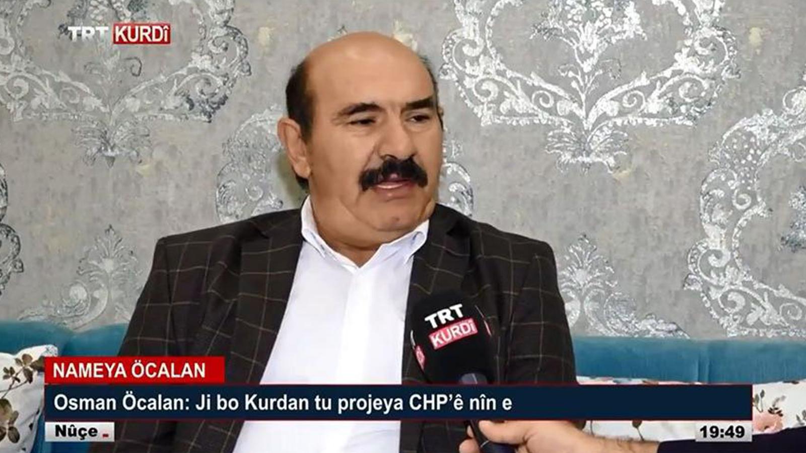 Abdullah Öcalan'ın kardeşi Osman Öcalan TRT'ye konuştu: CHP’nin Kürtler için hiçbir projesi yok