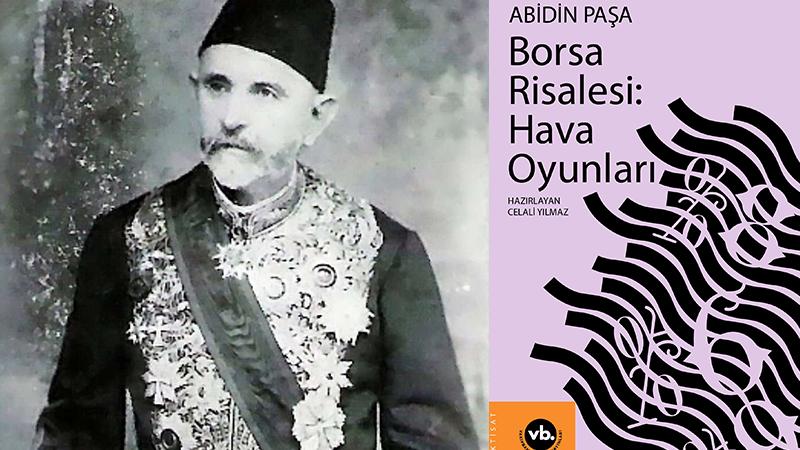 Osmanlı finans tarihini aydınlatan ‘Borsa Risalesi’ raflardaki yerini aldı