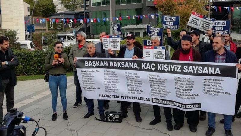 İşten atılan Üsküdar Belediyesi işçileri: Seçimden önce niye işten çıkarmadınız?