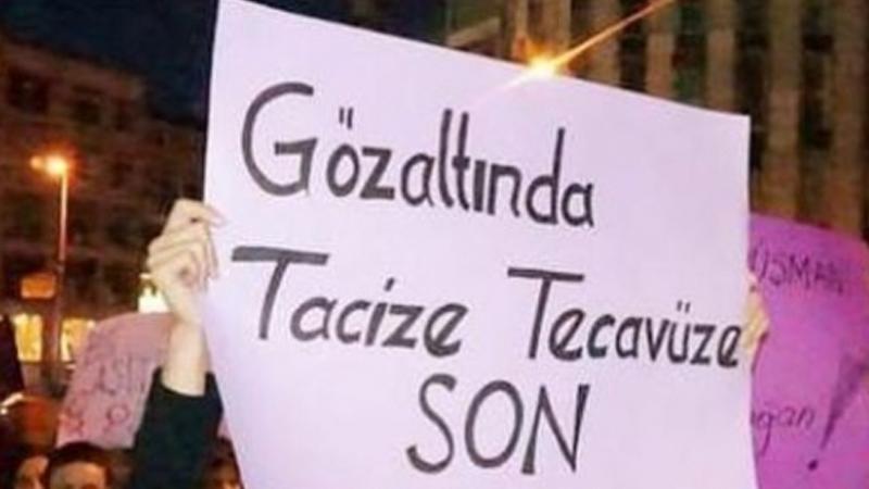 "2019 yılında gözaltına alınan 5 kadın tecavüze uğradı 26 kadın taciz edildi"