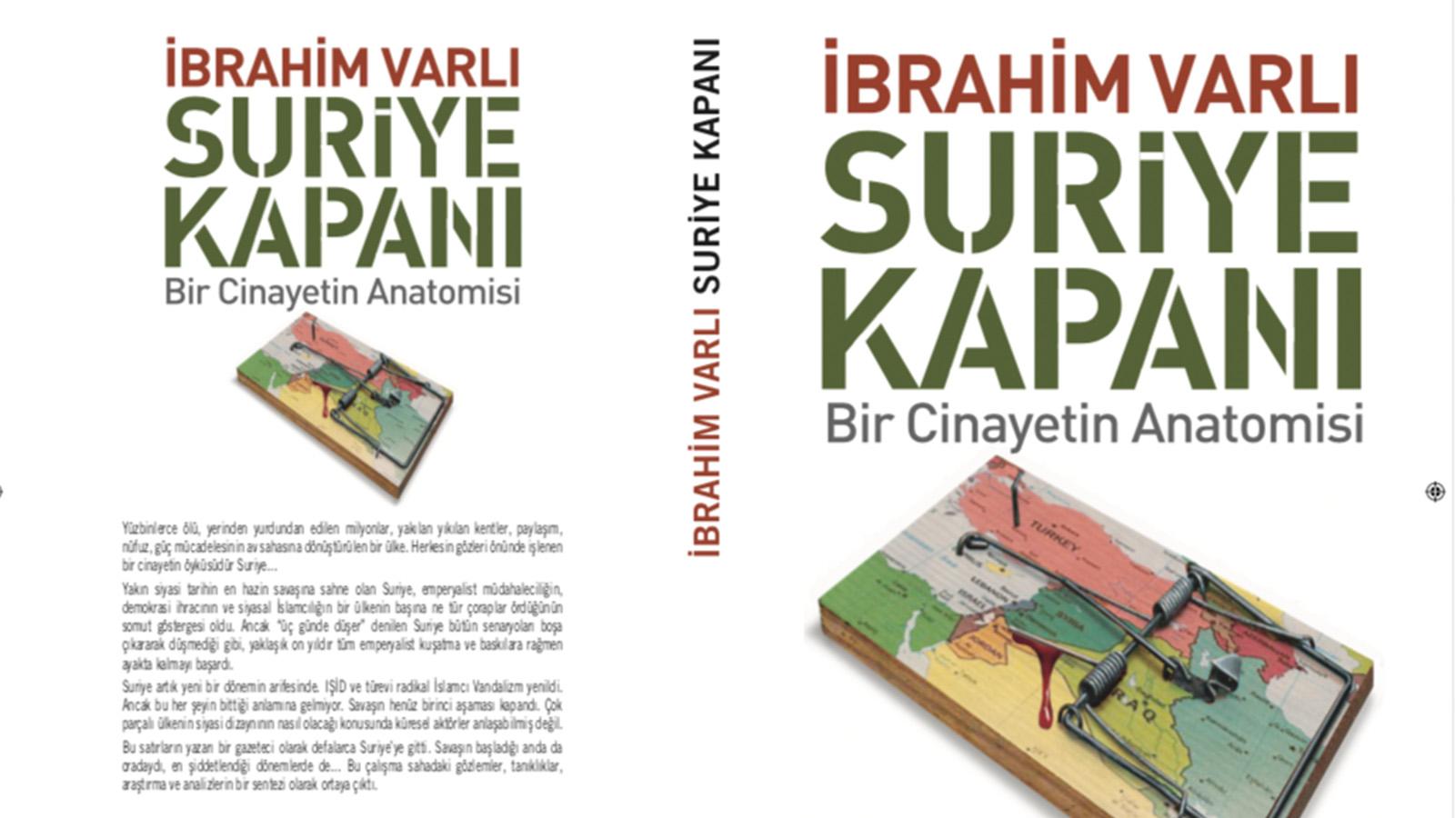 Bir cinayetin anatomisi: Suriye Kapanı…