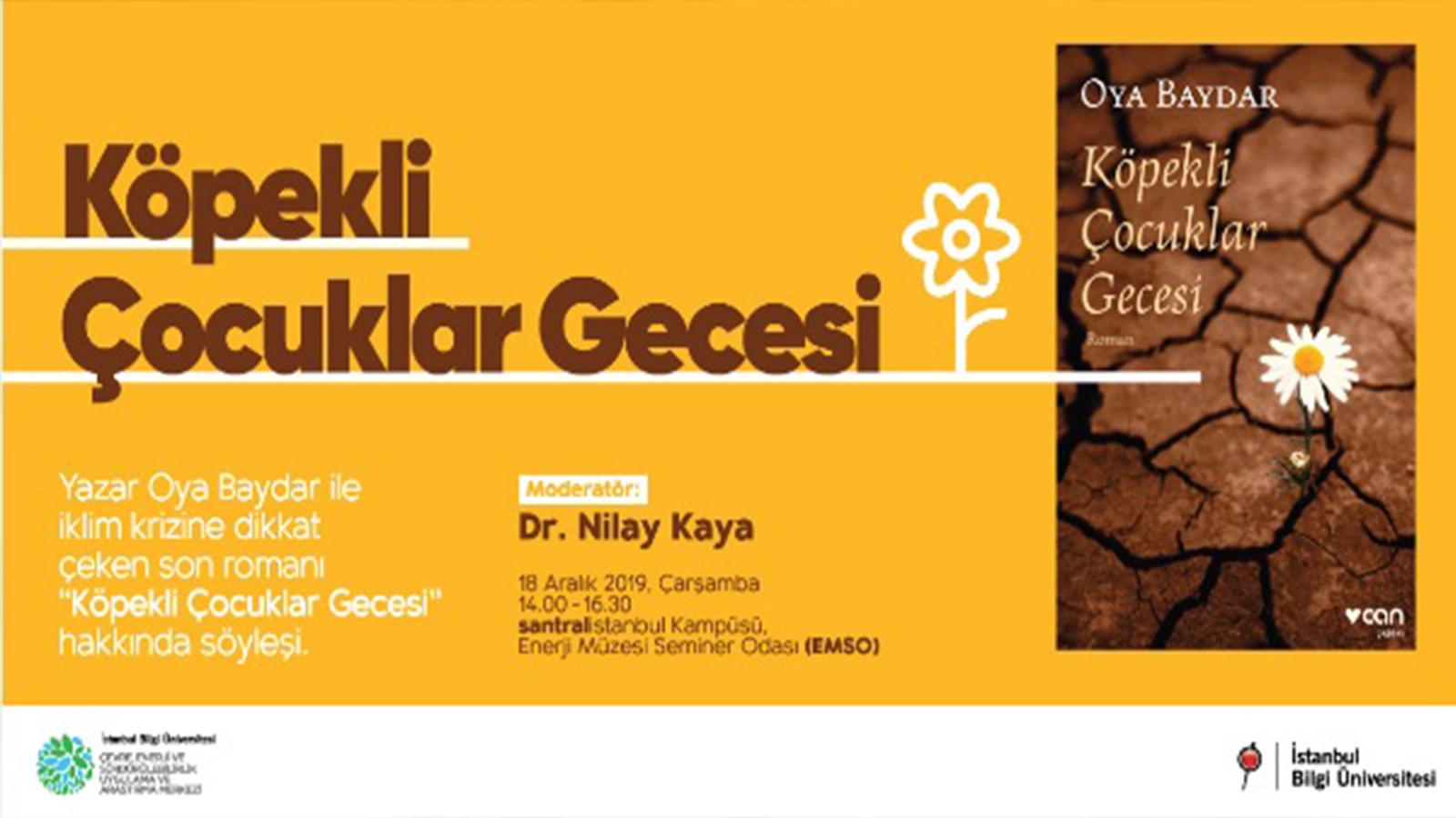 Oya Baydar, son kitabı 'Köpekli Çocuklar Gecesi' söyleşisiyle İstanbul Bilgi Üniversitesi'nde