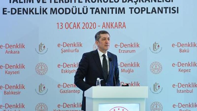 Bakan Selçuk: 81 ilde denklik işlemlerini elektronik ortamda yürüteceğiz