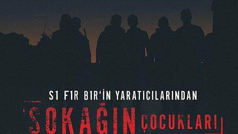 Sıfır Bir'in yaratıcılarından yeni dizi; Sokağın Çocukları