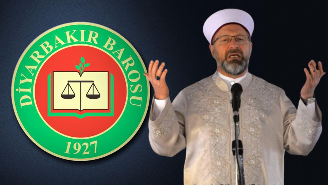 Diyarbakır Barosu yöneticilerine de Diyanet soruşturması