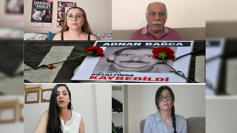 Cumartesi Anneleri, 30 yıl önce kaybedilen Adnan Bağça için adalet istedi