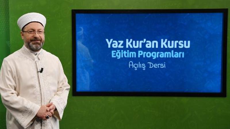 Diyanet İşleri Başkanı Ertbaş: 2020 yaz Kur'an kurslarının uzaktan eğitimle yapılmasını kararlaştırdık