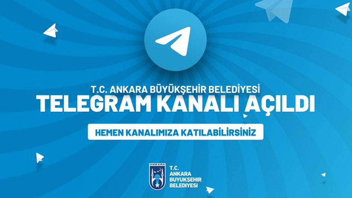 Ankara Büyükşehir Belediyesi Telegram'da: "Sosyal ağlarımızı genişletiyoruz"