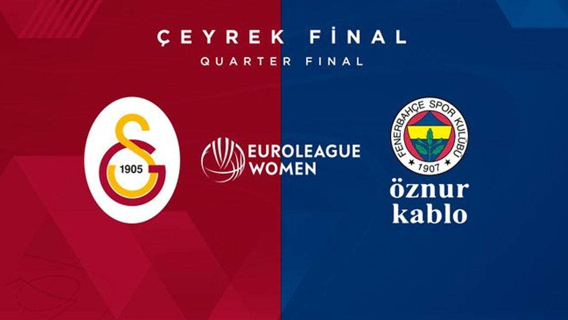 Galatasaray çeyrek finalde Fenerbahçe ile eşleşti