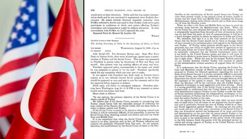 ABD Dışişleri'nin 1946 tarihli belgesinden: Türkiye'yi kontrol eden, Akdeniz'den Hindistan'a tüm bölgeyi kontrol eder