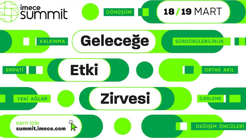 Değişim öncüleri, imece summit’te "Geleceğe Etki"yi tartışacak