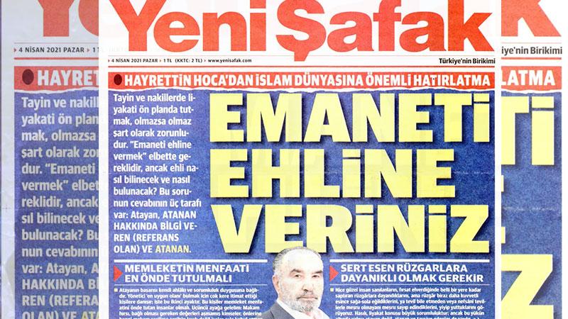 Yeni Şafak'tan "liyakat" manşeti: “Emaneti ehline veriniz”