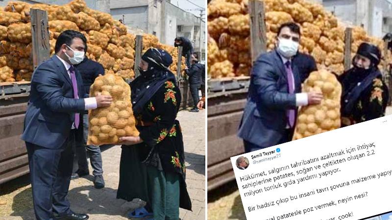 AKP'li Şamil Tayyar'dan patates çuvalıyla poz veren Hilvan Kaymakamı'na: Bir hadsiz çıkıp bu insani tavrı, şovuna malzeme yapıyor