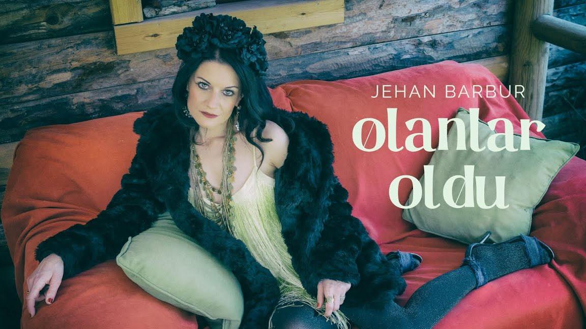 Jehan Barbur’un yeni single’ı ‘Olanlar Oldu’ yayında