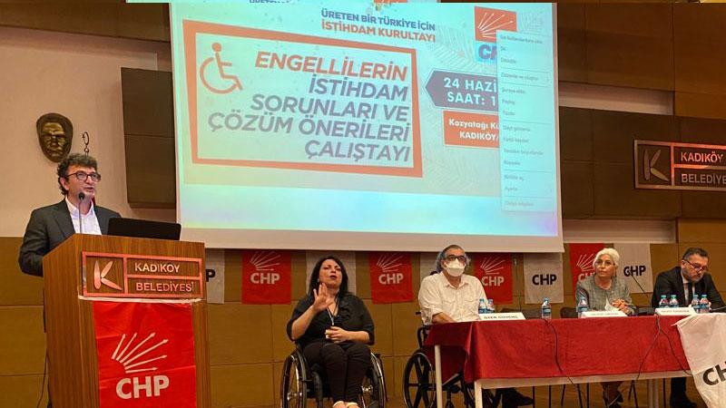 CHP'li Taşkın: Uygar toplumun göstergelerinden biri engelli istihdamıdır