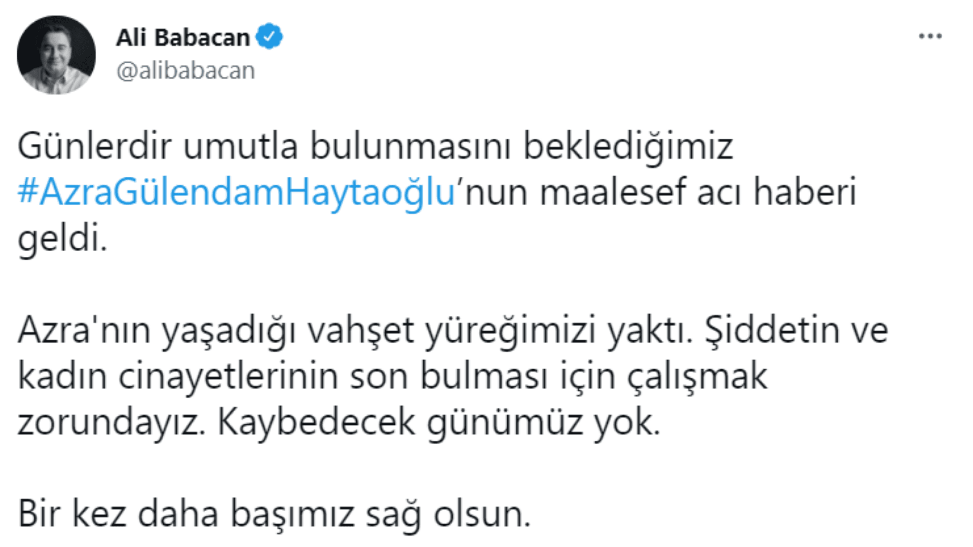  “Azra Gülendam Haytaoğlu” cinayeti sosyal medyanın gündeminde: "Azra'yı da koruyamadık, daha kaç kadın katledilecek, artık yeter!"