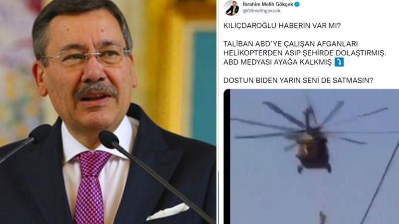 Melih Gökçek’ten Kılıçdaroğlu’na: Taliban ABD’ye çalışan Afganları helikopterden asıp şehirde dolaştırmış, dostun Biden seni de satmasın