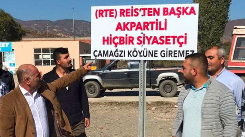 Köye ‘AKP’li giremez’ tabelası astılar