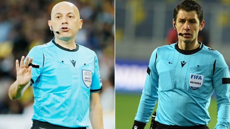 UEFA'dan Cüneyt Çakır ve Halil Umut Meler'e görev