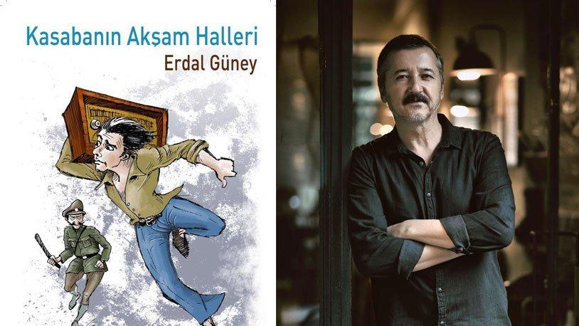 Erdal Güney’in ilk kitabı Kasabanın Akşam Halleri yayımlandı