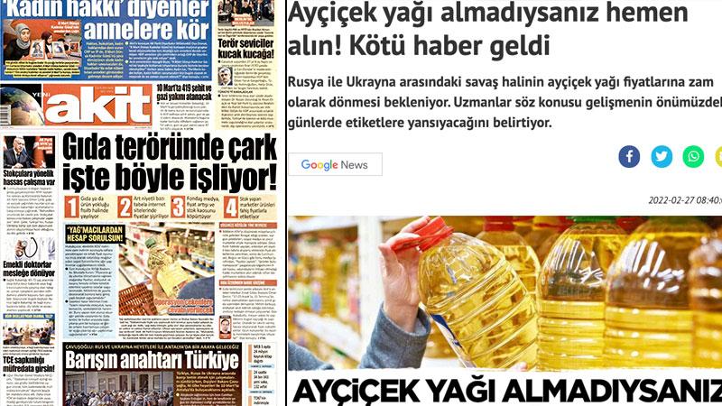 "Fondaş medya, fiyat artışı ve stok kaosunu köpürtüyor" diyen Yeni Akit 9 gün önce “Ayçiçek yağı almadıysanız, hemen alın” başlıklı haber yapmış!