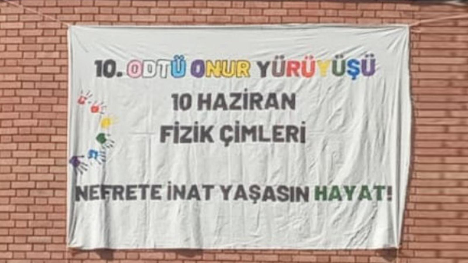 ODTÜ Rektörlüğü, Onur Yürüyüşü'nü yaptırmayacağını açıkladı