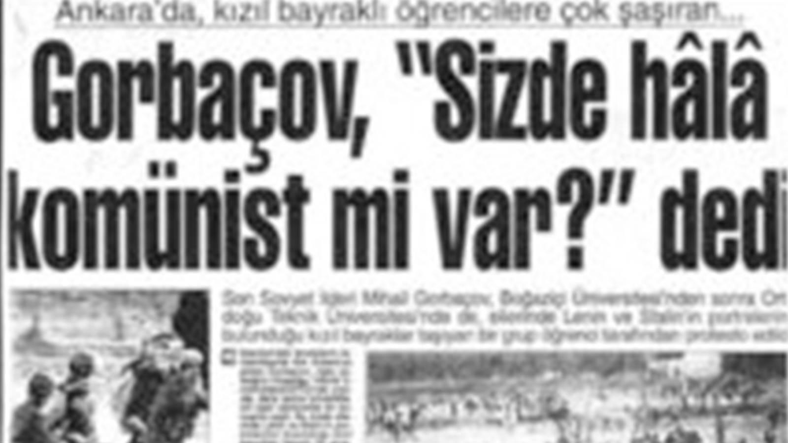 Fehmi Koru: Müteveffa Gorbaçov dedikleri gibi ‘hain’ idiyse istedikleri ‘Stalin-vari’ bir yeni dönem mi?