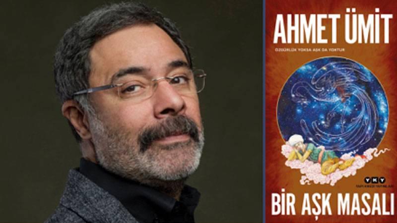 Ahmet Ümit, bu kez 'Bir Aşk Masalı' ile geliyor: Özgürlük yoksa aşk da yoktur!