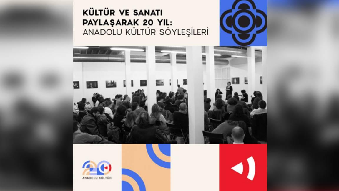 Anadolu Kültür yeni yaşını kutluyor: “Kültür ve Sanatı Paylaşarak 20 Yıl..."