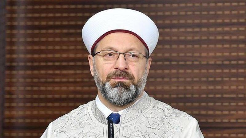 Diyanet İşleri Başkanı Erbaş: İnsanı ahlaklı kılan değerler, hayatın dışına itilmiş, adalet ihmal edilmiştir