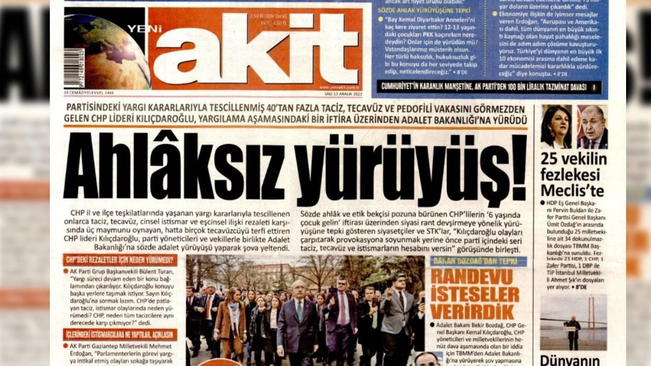 Yeni Akit, Kılıçdaroğlu'nun Adalet Bakanlığı'na yürüyüşünü "Ahlâksız yürüyüş" diyerek hedef aldı: Yargılama aşamasındaki bir iftira!