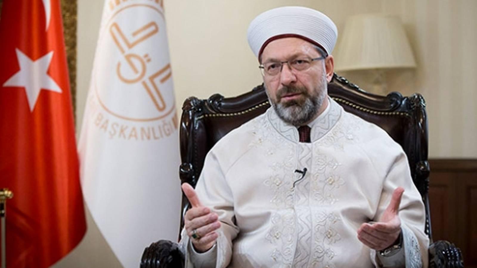 Diyanet İşleri Başkanı Erbaş: Bazı ülkelerde üst düzey yöneticilerin, İslam'a yönelik gerçeklerle bağdaşmayan tutarsız ve nezaketsiz ifadeler kullanmaları suç potansiyeli bulunan kişileri cesaretlendirmektedir